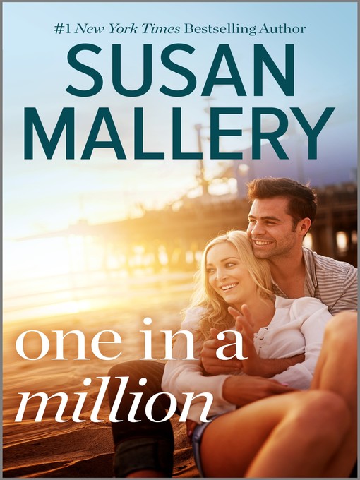 Title details for One in a Million by Susan Mallery - Wait list